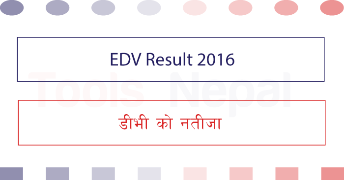 Tools Nepal EDV Result 2016